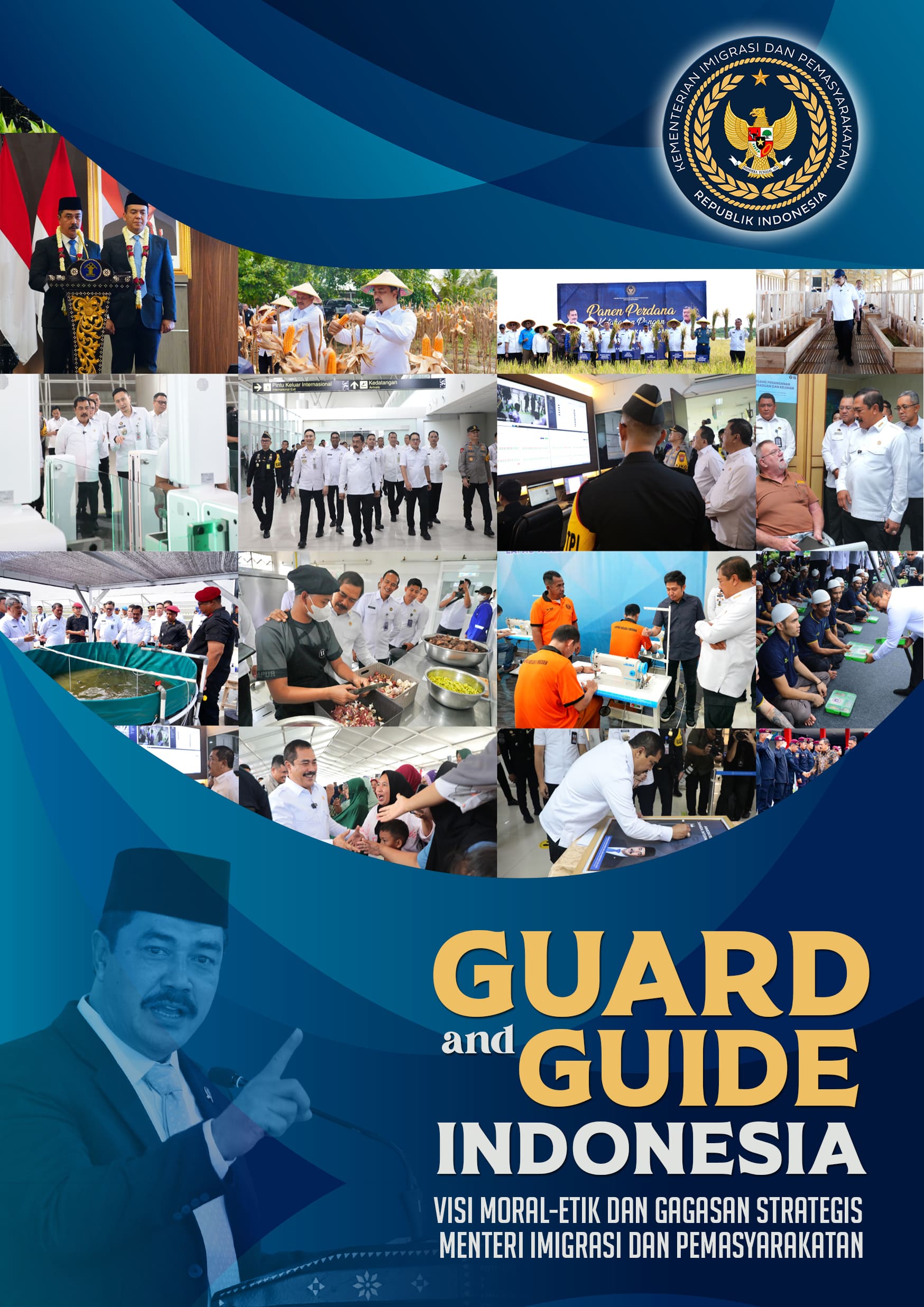 Guard and Guide Indonesia: Visi Moral-Etik dan Gagasan Strategis Menteri Imigrasi dan Pemasyarakatan